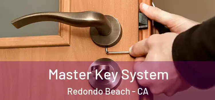 Master Key System Redondo Beach - CA